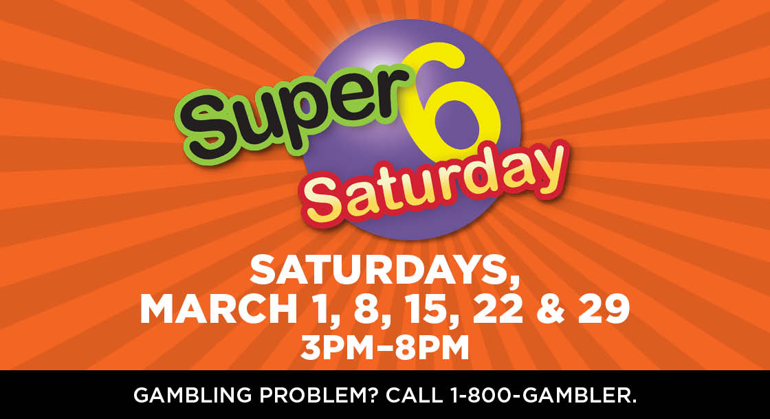 Super 6 Saturday